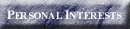 Personal Interests